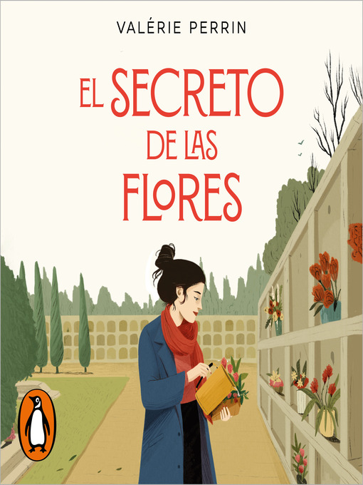 Title details for El secreto de las flores by Valérie Perrin - Available